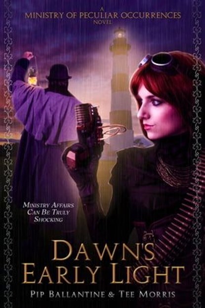 Dawn's Early Light, Pip Ballantine ; Tee Morris - Ebook - 9798215048290