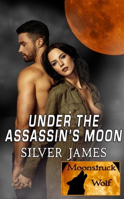 Under the Assassin's Moon, Silver James - Ebook - 9798215049396