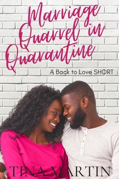 Marriage Quarrel in Quarantine, Tina Martin - Ebook - 9798215049747