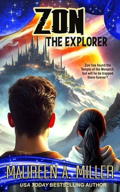Zon: The Explorer, Maureen A. Miller - Ebook - 9798215064719
