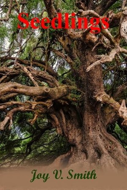 Seedlings, Joy V. Smith - Ebook - 9798215082935