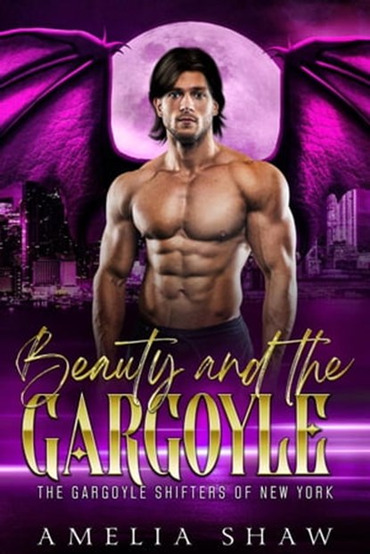 Beauty and the Gargoyle, Amelia Shaw - Ebook - 9798215085141