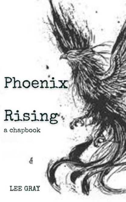 Phoenix Rising, Lee Gray - Ebook - 9798215091197