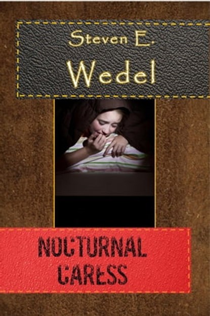 Nocturnal Caress, Steven E. Wedel - Ebook - 9798215097205