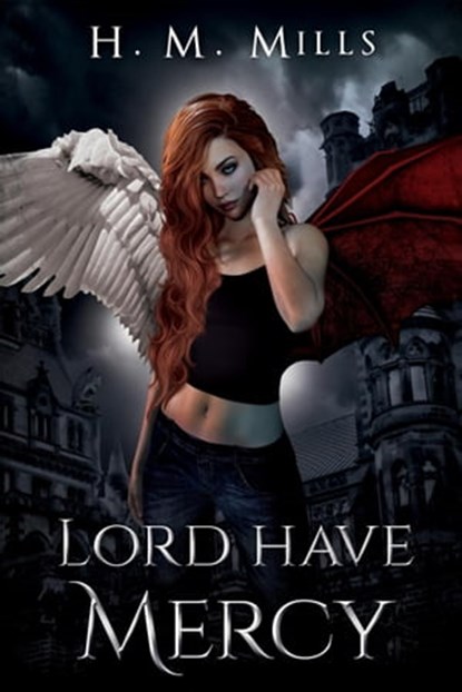 Lord Have Mercy, H. M. Mills - Ebook - 9798215110485