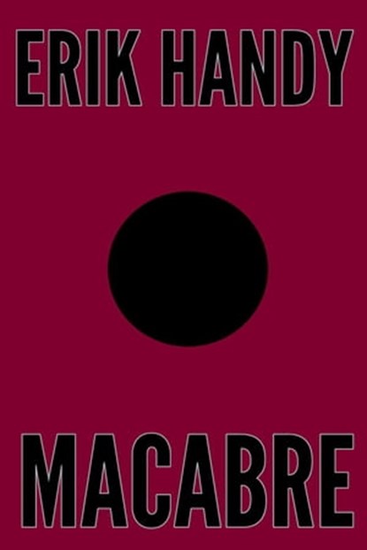 Macabre, Erik Handy - Ebook - 9798215113219