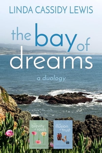 The Bay of Dreams, Linda Cassidy Lewis - Ebook - 9798215117996