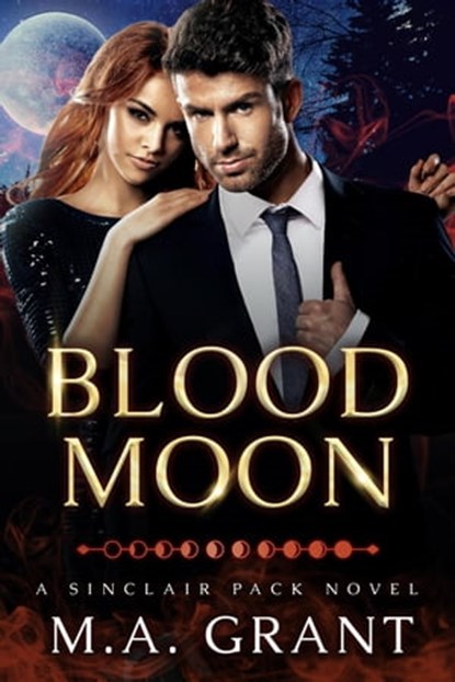 Blood Moon, M.A. Grant - Ebook - 9798215129395