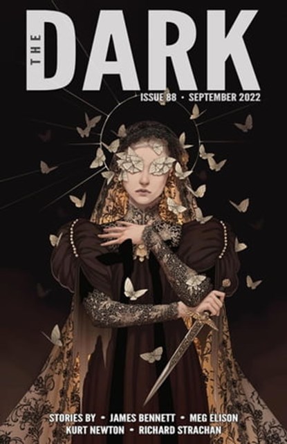The Dark Issue 88, James Bennett ; Meg Elison ; Kurt Newton ; Richard Strachan - Ebook - 9798215132647