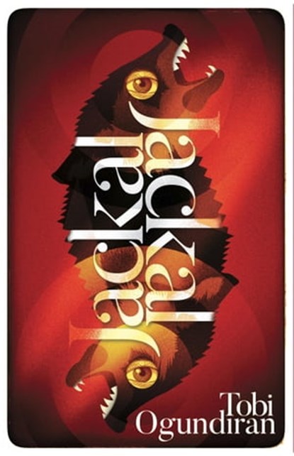 Jackal, Jackal: Tales of the Dark and Fantastic, Tobi Ogundiran - Ebook - 9798215146897