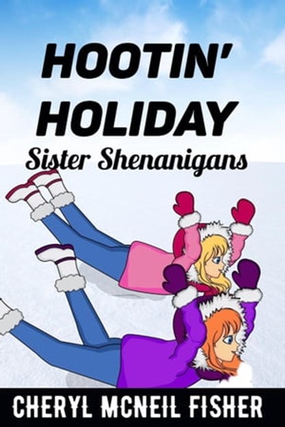 Hootin’ Holiday, Cheryl McNeil Fisher - Ebook - 9798215151372