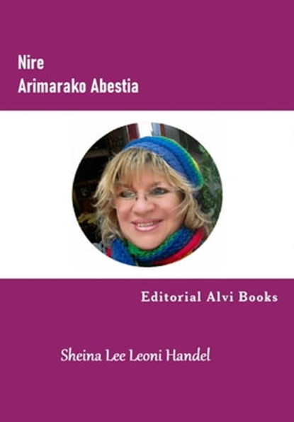 Nire Arimarako Abestia, Sheina Lee Leoni Handel - Ebook - 9798215162101