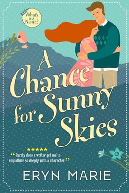 A Chance for Sunny Skies, Eryn Marie - Ebook - 9798215166628