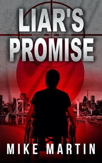 Liar's Promise, MIKE MARTIN - Ebook - 9798215167472