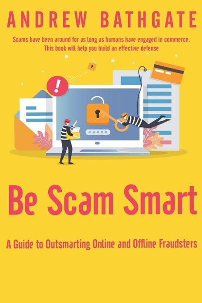 Be Scam Smart, Andrew Bathgate - Paperback - 9798215186824