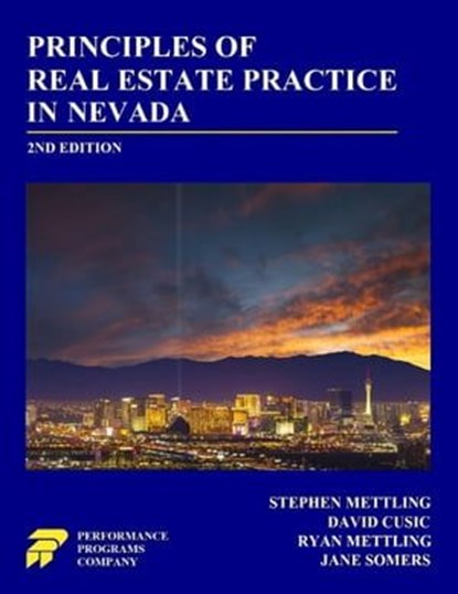 Principles of Real Estate Practice in Nevada: 2nd Edition, Stephen Mettling ; David Cusic ; Ryan Mettling ; Jane Somers - Ebook - 9798215191583