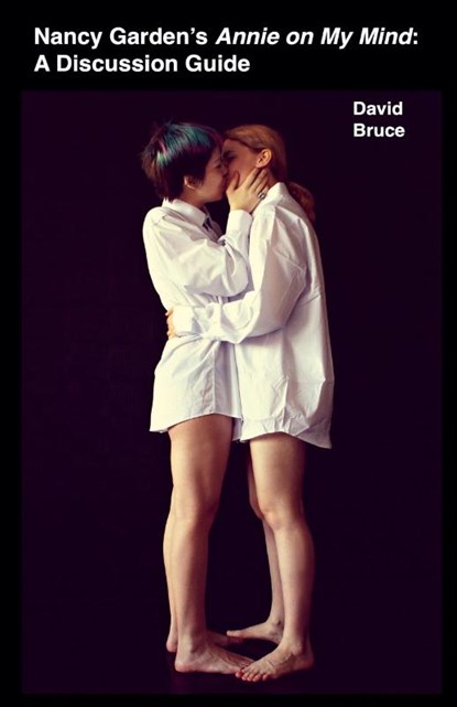 Nancy Garden's Annie on My Mind, David Bruce - Paperback - 9798215205938