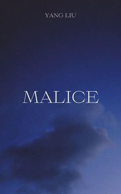 Malice, Yang Liu - Ebook - 9798215206973