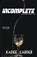 Incomplete, Kadee Carder - Paperback - 9798215212646
