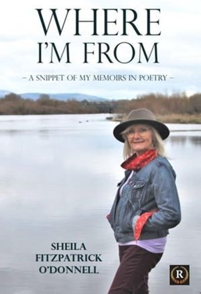 Where I'm From, Sheila Fitzpatrick O'Donnell - Ebook - 9798215214251
