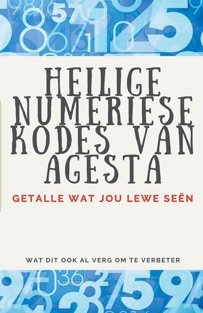 Heilige Numeriese Kodes van Agesta, Edwin Pinto - Paperback - 9798215214732