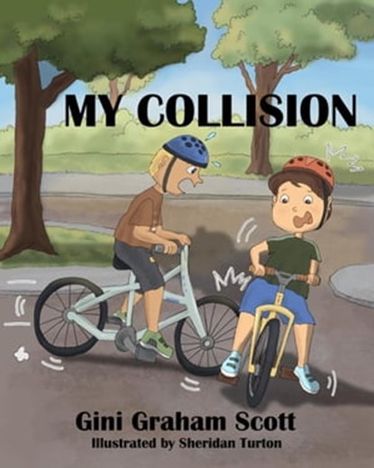 My Collision, Gini Graham Scott - Ebook - 9798215216729