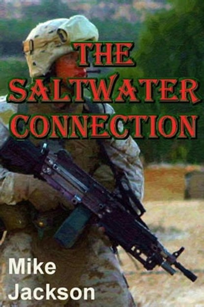 The Saltwater Connection, Mike Jackson - Ebook - 9798215229910