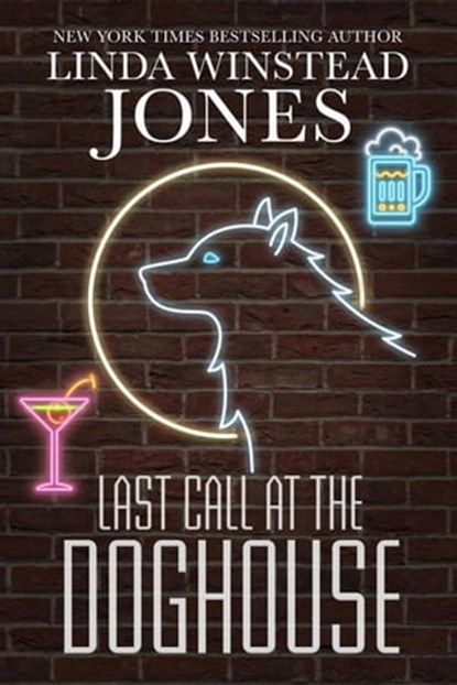 Last Call at the Doghouse, Linda Winstead Jones - Ebook - 9798215232927
