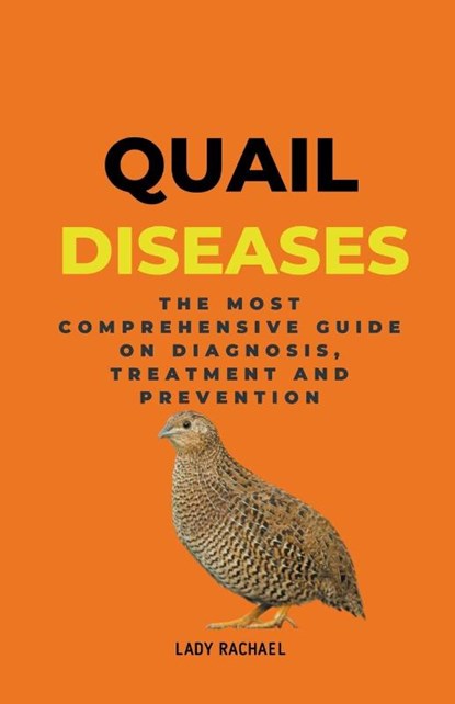 Quail Diseases, Lady Rachael - Paperback - 9798215233696