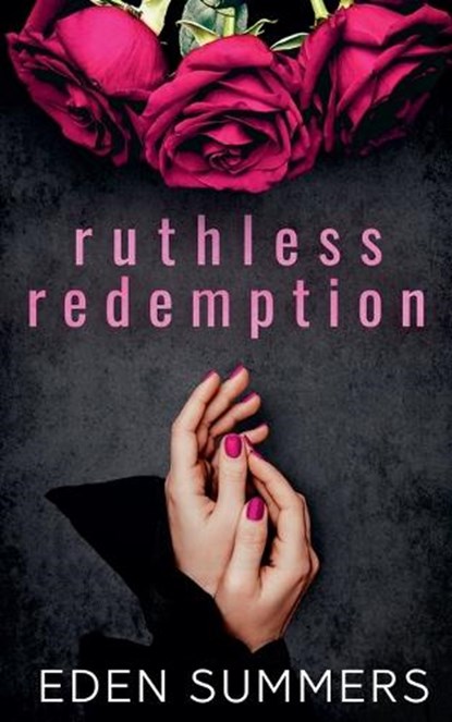 Ruthless Redemption, Eden Summers - Paperback - 9798215243718