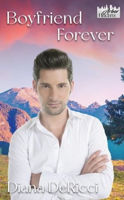 Boyfriend Forever, Diana DeRicci - Ebook - 9798215292969