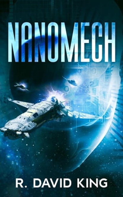 Nanomech, R. David King - Ebook - 9798215297704