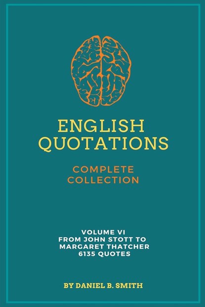 English Quotations Complete Collection, Daniel B. Smith - Paperback - 9798215302927