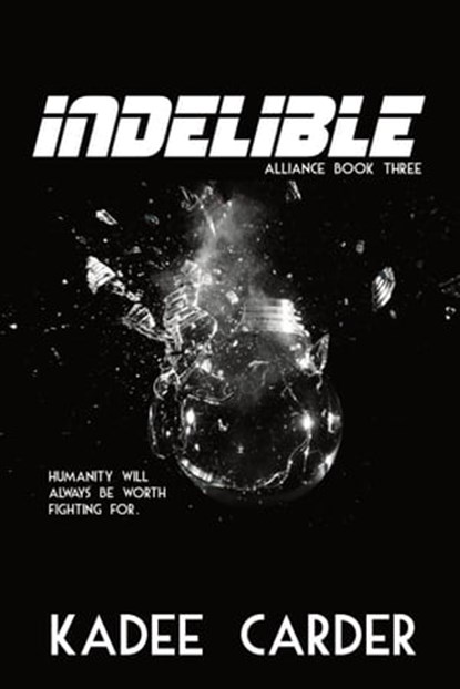 Indelible, Kadee Carder - Ebook - 9798215306079