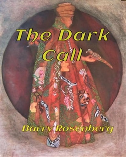 The Dark Call, Barry Rosenberg - Ebook - 9798215307298