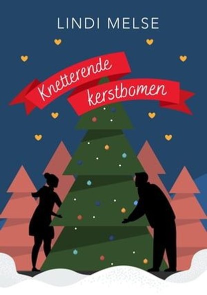 Knetterende kerstbomen, Lindi Melse - Ebook - 9798215307373