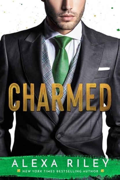Charmed, Alexa Riley - Ebook - 9798215310946