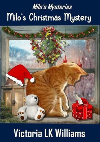 Milo's Christmas Mystery, Victoria LK Williams - Ebook - 9798215314814
