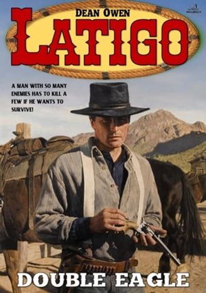 Latigo 4: Double Eagle, Dean Owen - Ebook - 9798215324936