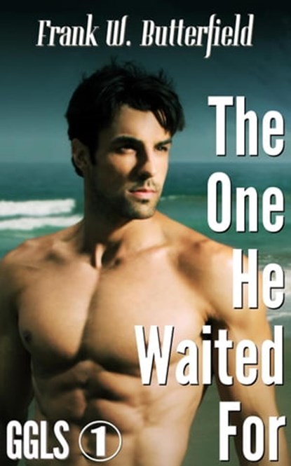The One He Waited For, Frank W. Butterfield - Ebook - 9798215331729