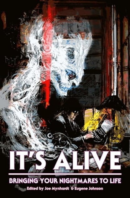 It's Alive, Clive Barker ; F. Paul Wilson ; Chuck Palahniuk ; Michael Bailey ; Kevin J. Anderson ; Christopher Golden ; Sarah Pinborough ; Yvonne Navarro ; Joe R. Lansdale ; Jonathan Maberry ; Richard Chizmar ; John Skipp ; Gene O'Neill ; Kasey Lansdale ; Robert Ford - Ebook - 9798215332580