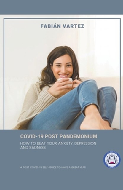Covid-19 Post Pandemonium, Fabian Vartez - Paperback - 9798215337318