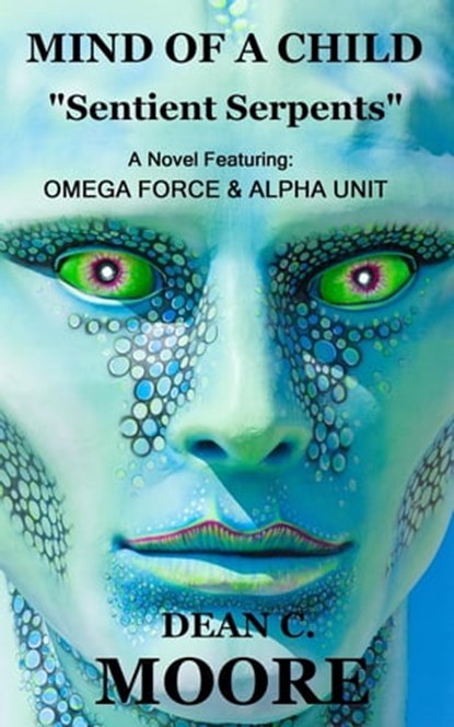 Sentient Serpents, Dean C. Moore - Ebook - 9798215361153