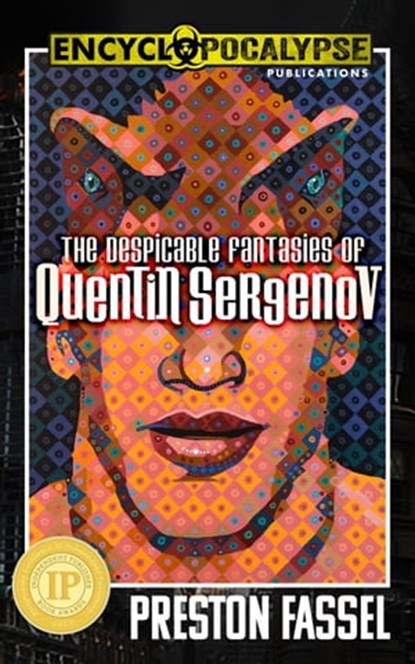 The Despicable Fantasies of Quentin Sergenov, Preston Fassel - Ebook - 9798215375464