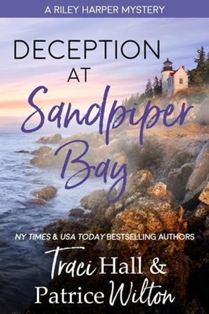 Deception at Sandpiper Bay, Traci Hall ; Patrice Wilton - Ebook - 9798215377109