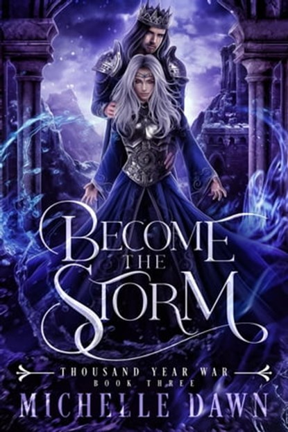 Become the Storm, Michelle Dawn - Ebook - 9798215386880