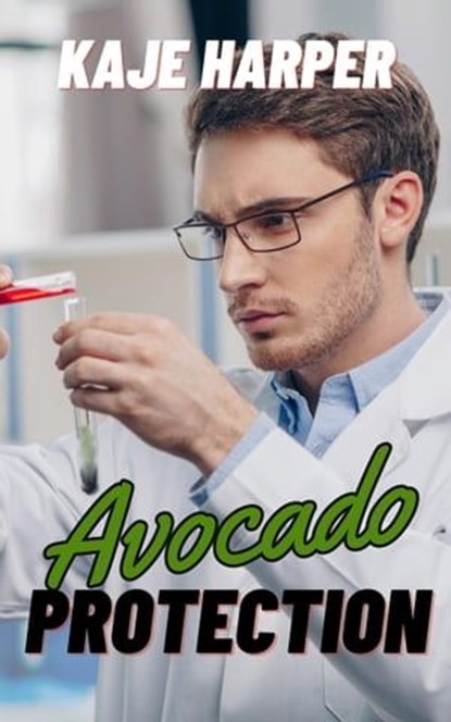 Avocado Protection, Kaje Harper - Ebook - 9798215388860