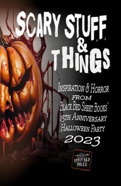 Scary Stuff & Things, Nicholas Grabowsky ; Fred Wiehe ; Age Scott ; Edward Martin III - Ebook - 9798215389614