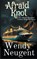Afraid Knot, Wendy Neugent - Paperback - 9798215399972