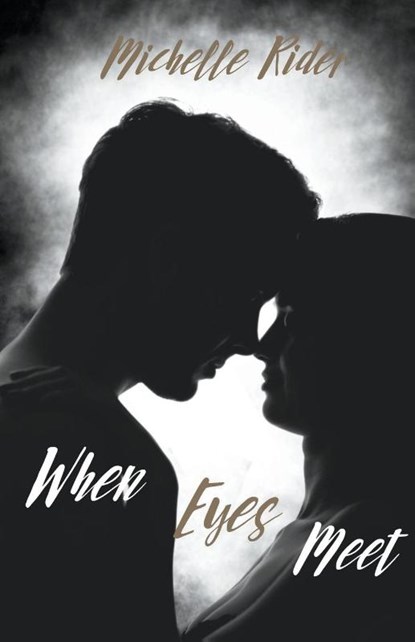 When Eyes Meet, Michelle Rider - Paperback - 9798215402542
